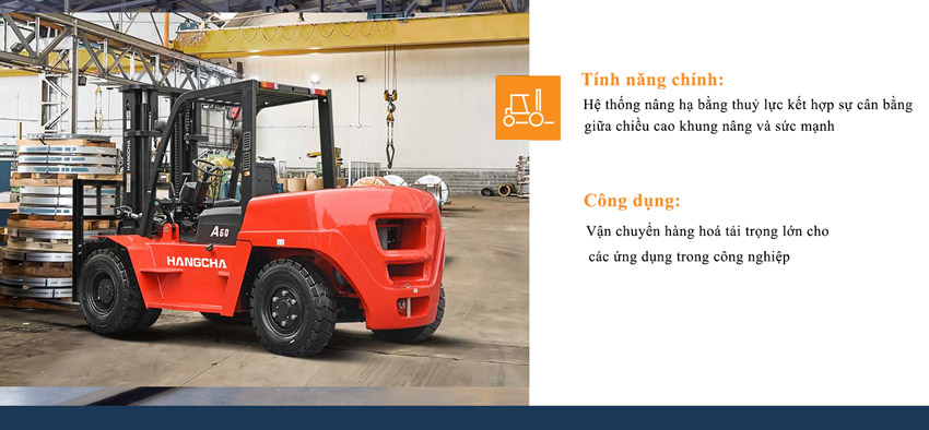 Xe nâng hàng tải trọng lớn được ứng dụng trong ngành công nghiệp nặng
